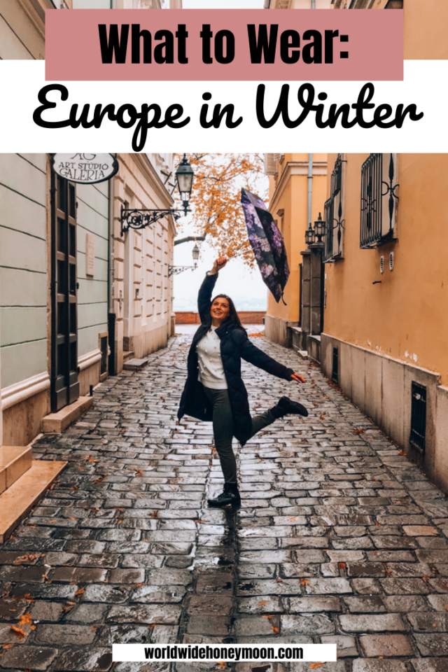 The Ultimate Europe Winter Packing List... in Just a CarryOn! World Wide Honeymoon