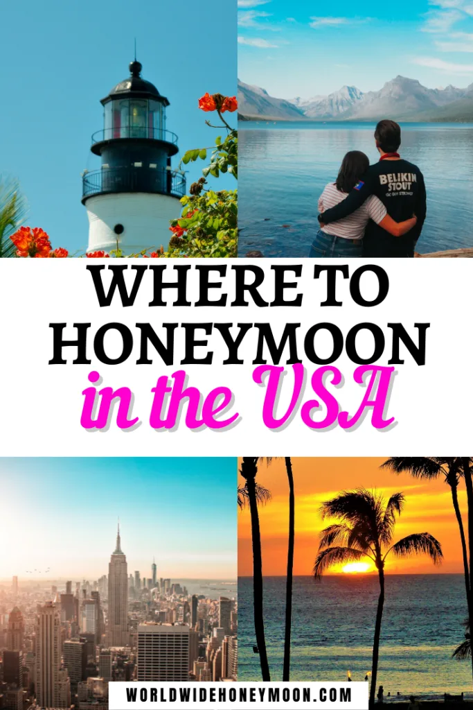 Where to Honeymoon in the USA