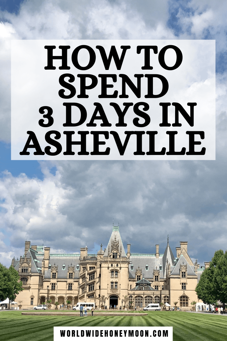 3 Days in Asheville NC | Asheville North Carolina | Asheville NC Things to do in | Asheville NC restaurants | Asheville NC Bachelorette Party | Asheville Itinerary | US Destinations | North America Destinations | Asheville Weekend Itinerary | Weekend in Asheville NC