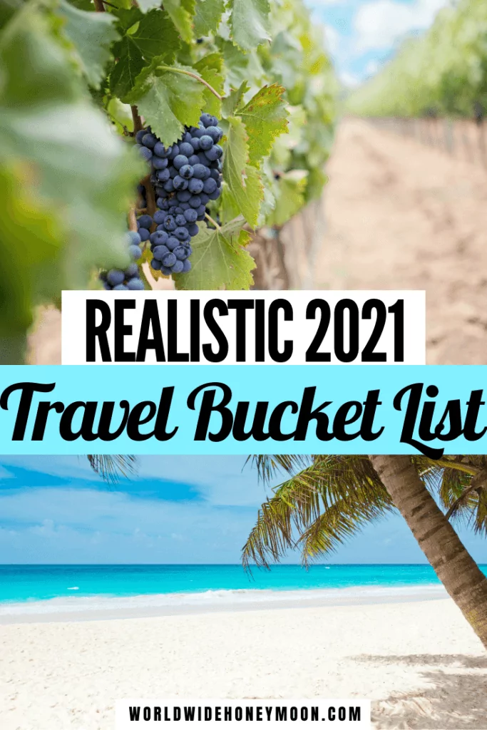 These are some realistic 2021 travel goals we have | 2021 Travel Destinations | Honeymoon Destinations 2021 | Best Honeymoon Destinations 2021 | Where to Travel in 2021 | 2021 Bucket List Ideas