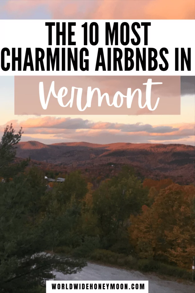 These are the most charming Vermont Airbnbs | Best Airbnb Vermont | Vermont Airbnb | Unique Airbnb Vermont | Vermont Fall Airbnb | Airbnb in Vermont | Best Airbnb in Vermont | Vermont Cabin Rental | Romantic Airbnb United States | Romantic Cabins in Vermont | Vermont Where to Stay | Where to Stay in Vermont | Where to Stay in Stowe, Vermont | Where to Go in Vermont | Where to Visit in Vermont