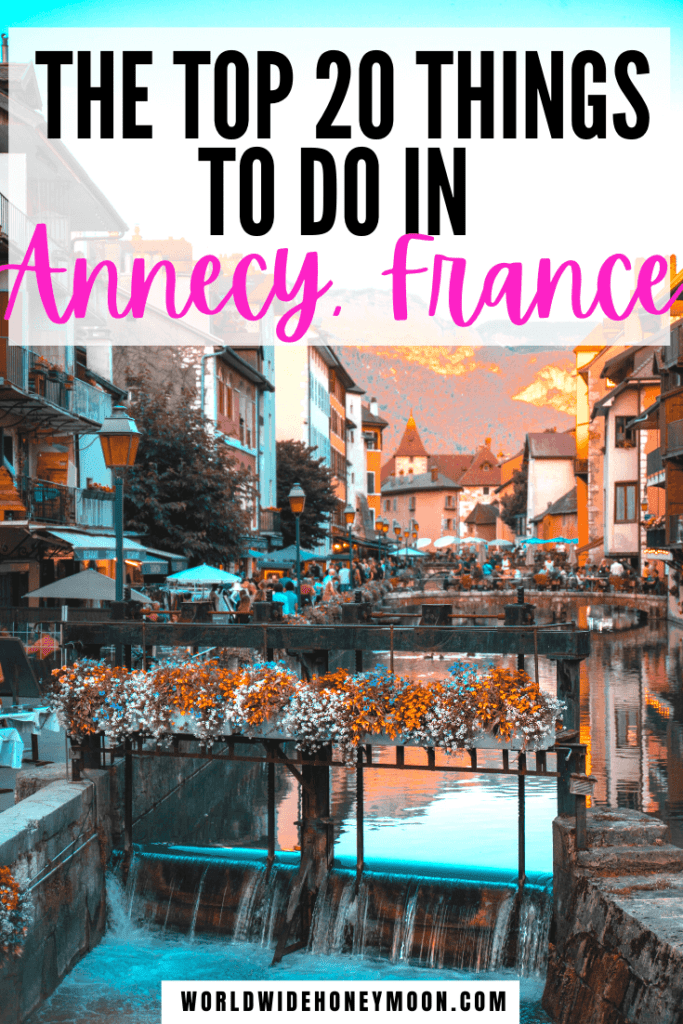 These are hands-down the top 20 things to do in Annecy, France | Annecy France Photography | Annecy France Tourisme | Annecy France Winter | Annecy Things to do | Things to do in Annecy France | Lake Annecy France | Annecy Itinerary | Venice of the Alps | Annecy France Where to Stay | Alpine Town | French Alps Summer | French Alps Winter | Where to go in France Besides Paris | French Towns to Visit