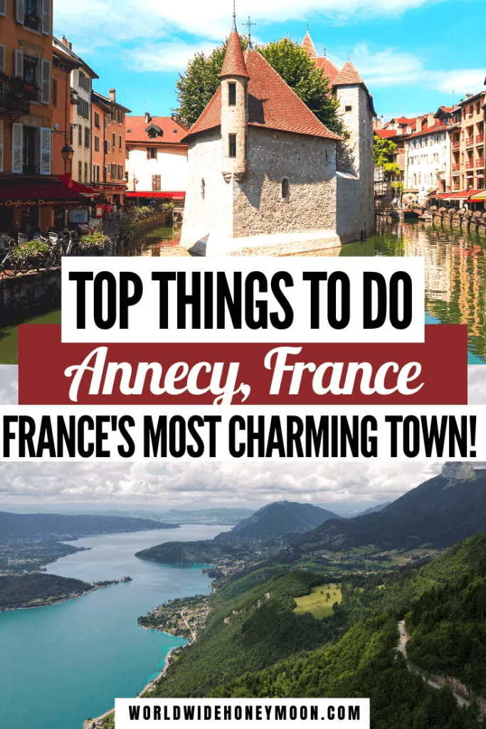 These are hands-down the top 20 things to do in Annecy, France | Annecy France Photography | Annecy France Tourisme | Annecy France Winter | Annecy Things to do | Things to do in Annecy France | Lake Annecy France | Annecy Itinerary | Venice of the Alps | Annecy France Where to Stay | Alpine Town | French Alps Summer | French Alps Winter | Where to go in France Besides Paris | French Towns to Visit