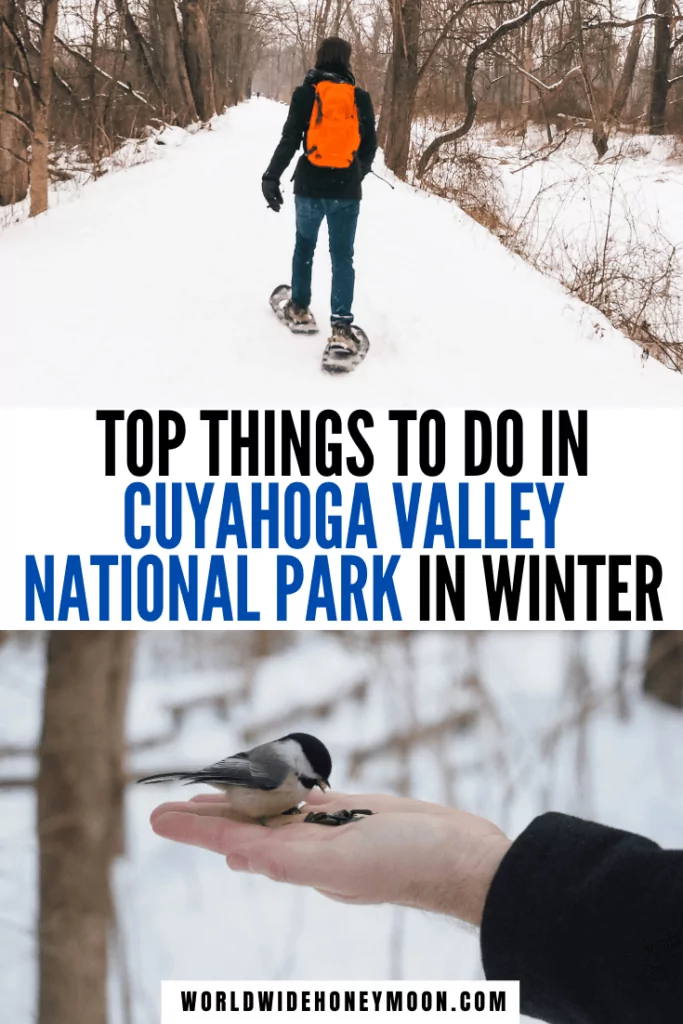 These are the top things to do in Cuyahoga Valley National Park in the winter | Cuyahoga Valley National Park Hiking | Cuyahoga Valley National Park Winter | Cuyahoga Valley National Park with Kids | Snowshoeing | Cross Country Skiing | Winter Hiking Trails | Cuyahoga Valley Scenic Railroad | Cuyahoga Valley National Park Travel Guide