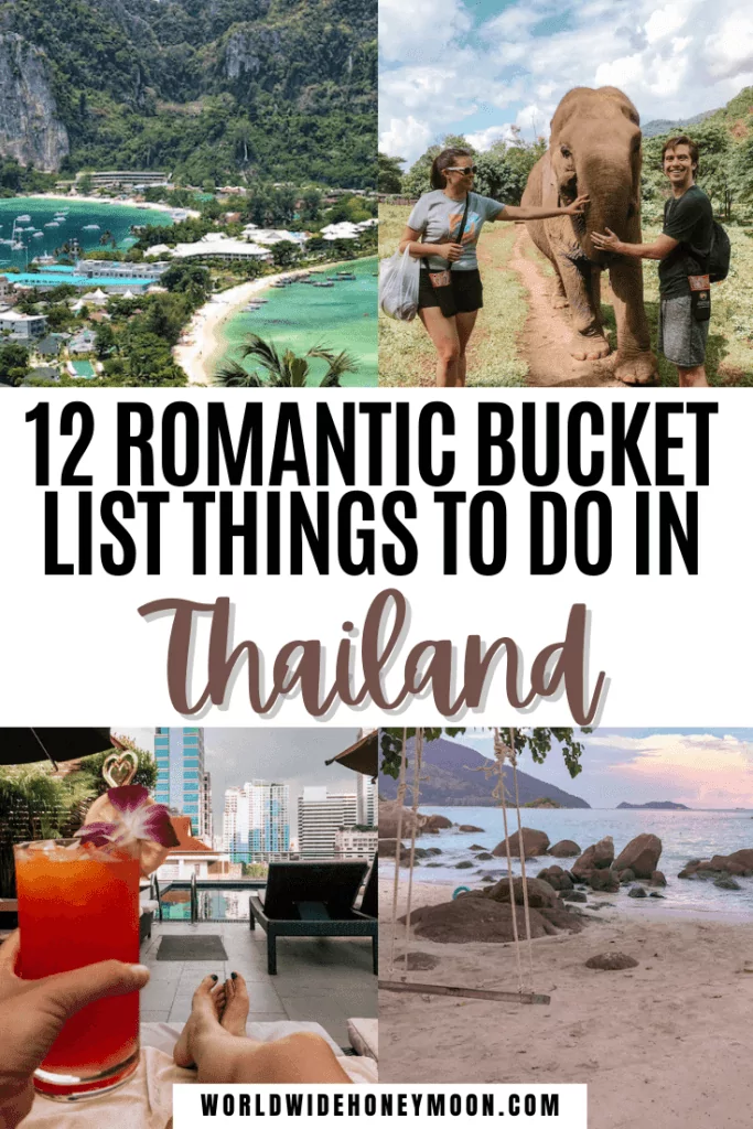 These are the 12 most romantic things to do in Thailand | Thailand Bucket List Things To Do | Thailand Bucket List Challenge | Honeymoon Destinations Thailand | Things to do in Thailand | Things to do in Thailand Bangkok | Things to do in Thailand Phuket | Things to do in Phuket | Things to do in Bangkok | Things to do in Chiang Mai | Travel to Thailand Tips | Bangkok Bucket List | Chiang Mai Bucket List
