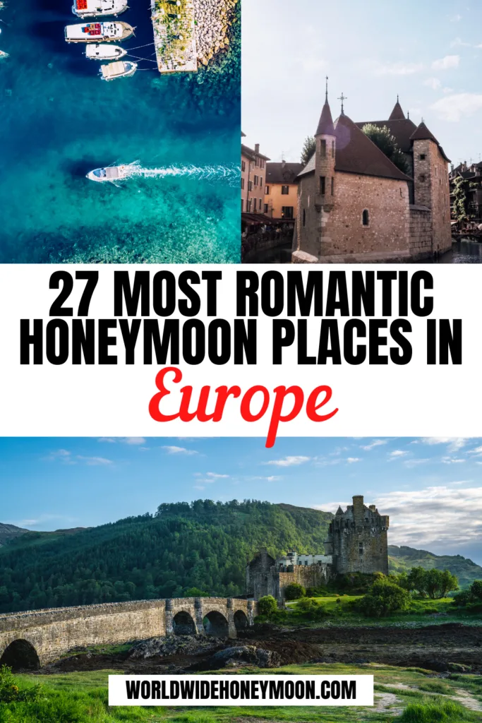 27 Most Romantic Honeymoon Places in Europe