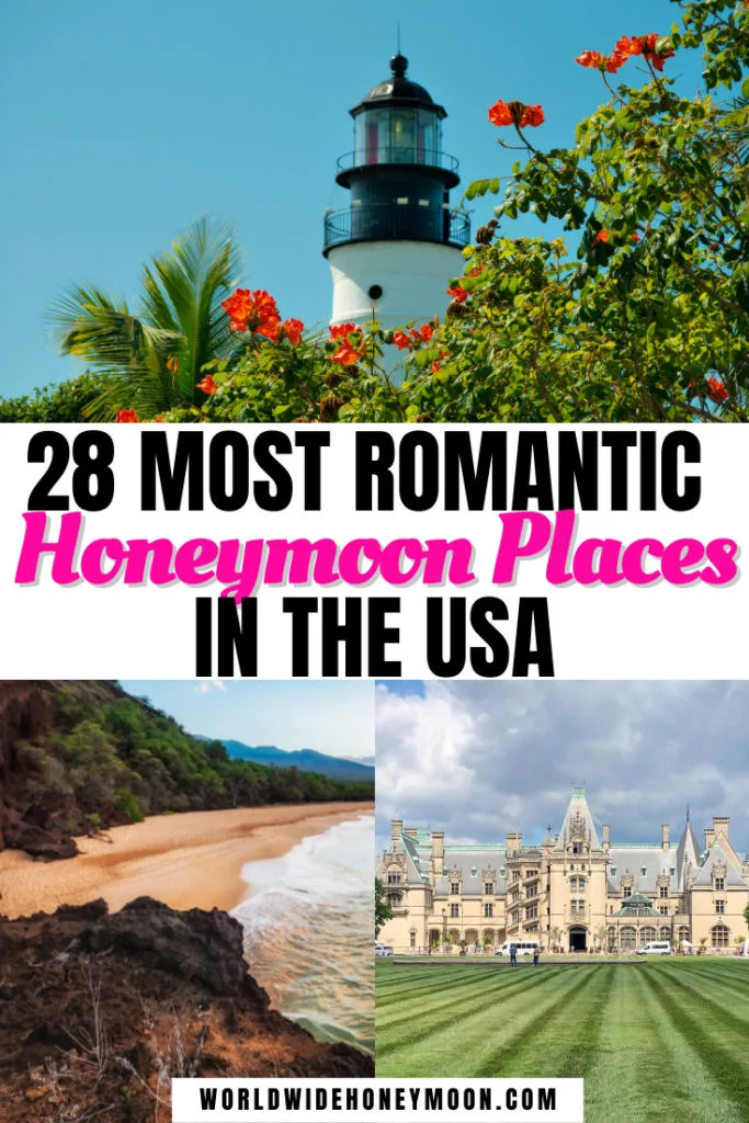 28 Most Romantic Honeymoon Places in the USA