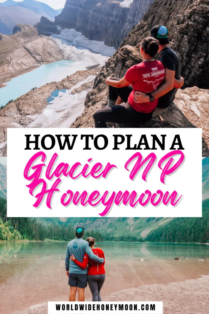 How to Plan a Glacier National Park Honeymoon