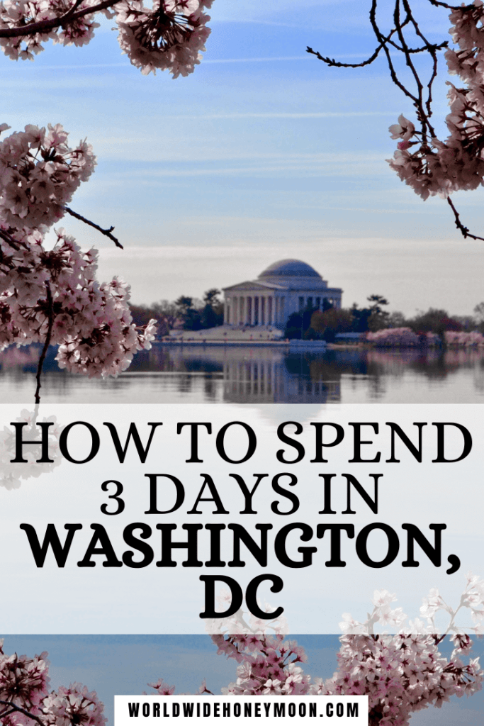 How to Spend the Perfect 3 Days in DC | 3 Days in Washington DC Itinerary | 3 Days in Washington DC Travel Guide | Washington DC Things to do in 3 Days | Things to do in Washington DC | Washington DC Itinerary | Washington DC Itinerary First Time | Washington DC 3 Day Itinerary | Washington DC Travel Guide | Washington DC Travel Tips | Washington DC Travel Outfit | Washington DC First Time | First Time in DC | First Time in Washington DC | North America Destinations
