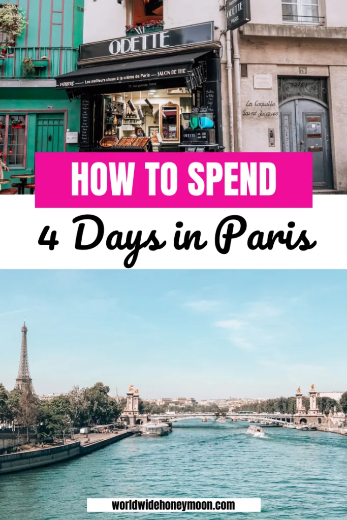 How to Spend 4 Days in Paris