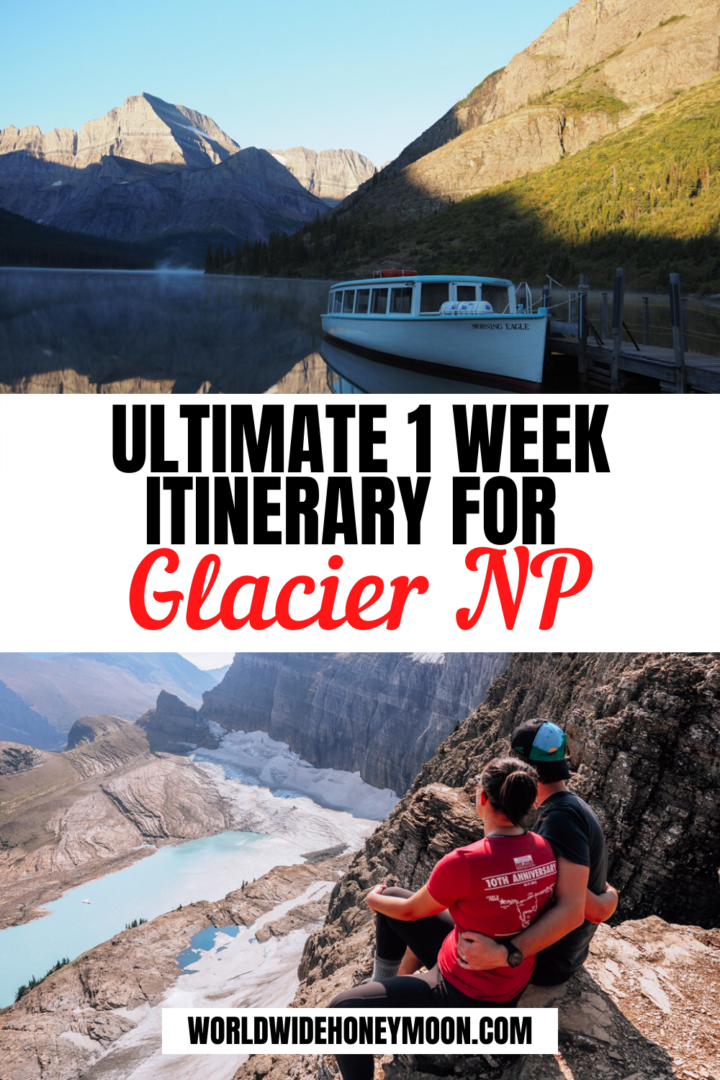 Only Glacier National Park Itinerary in 7 Days You'll Ever Need World