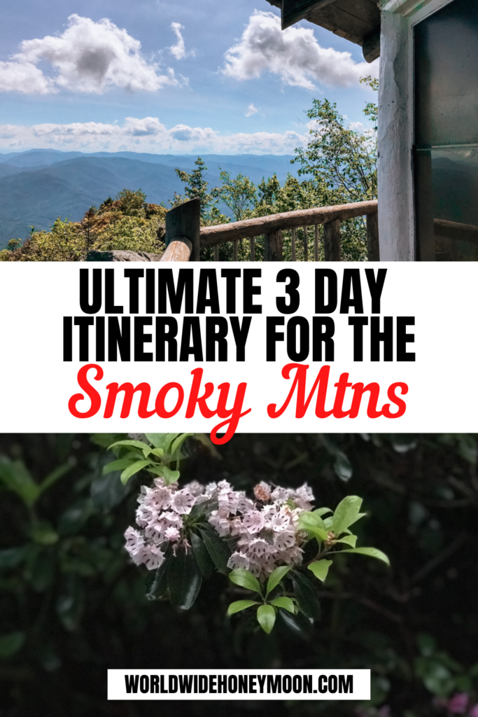 Ultimate 3 Day Itinerary For the Smoky Mountains