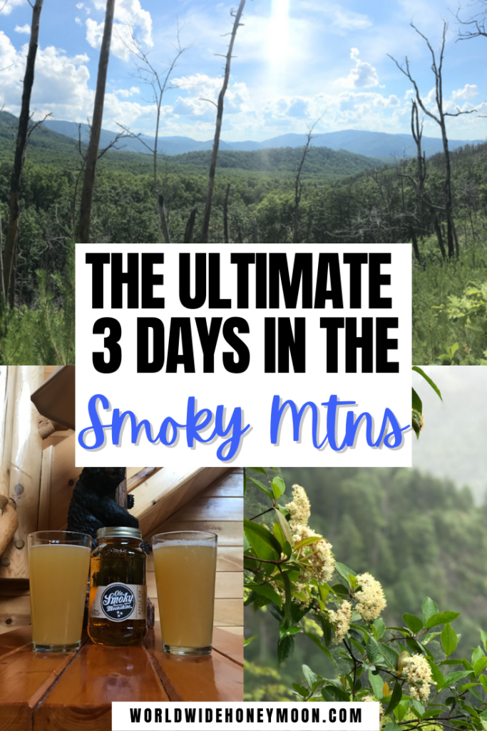 Ultimate 3 Days in the Smoky Mountains