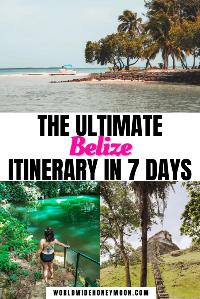 Ultimate Belize Itinerary in 7 Days