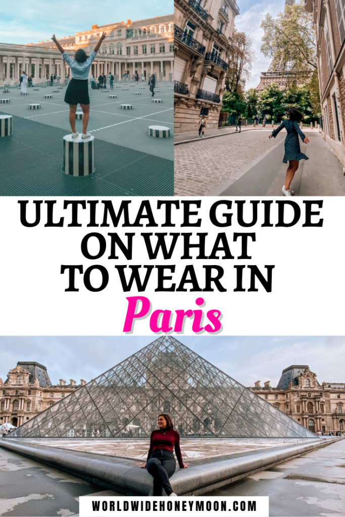Ultimate Guide on What to Wear in Paris
