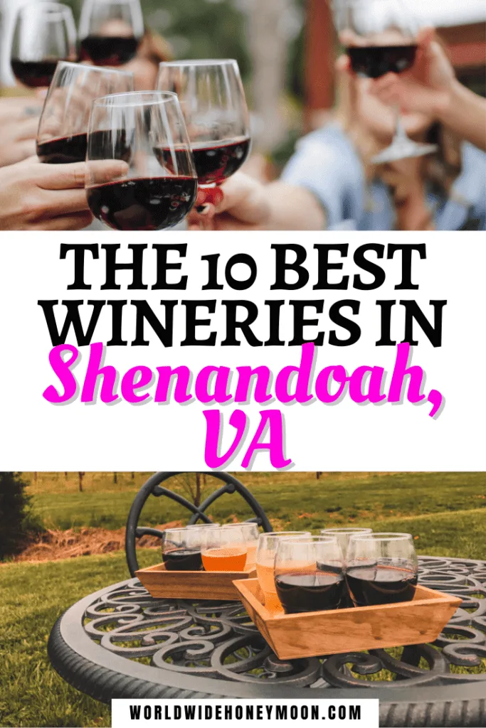 The 10 Best Wineries in Shenandoah VA | Top photo are people going to cheers and holding red wine in glasses bottom photo are wine tastings on a wrought iron table in front of a vineyard