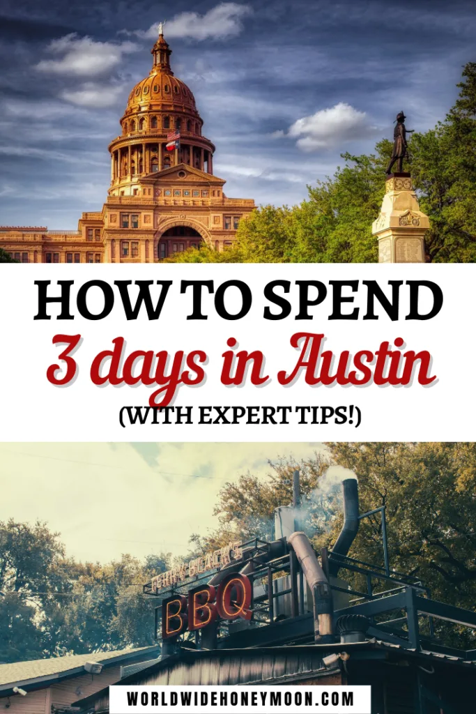 How to Spend 3 Days in Austin