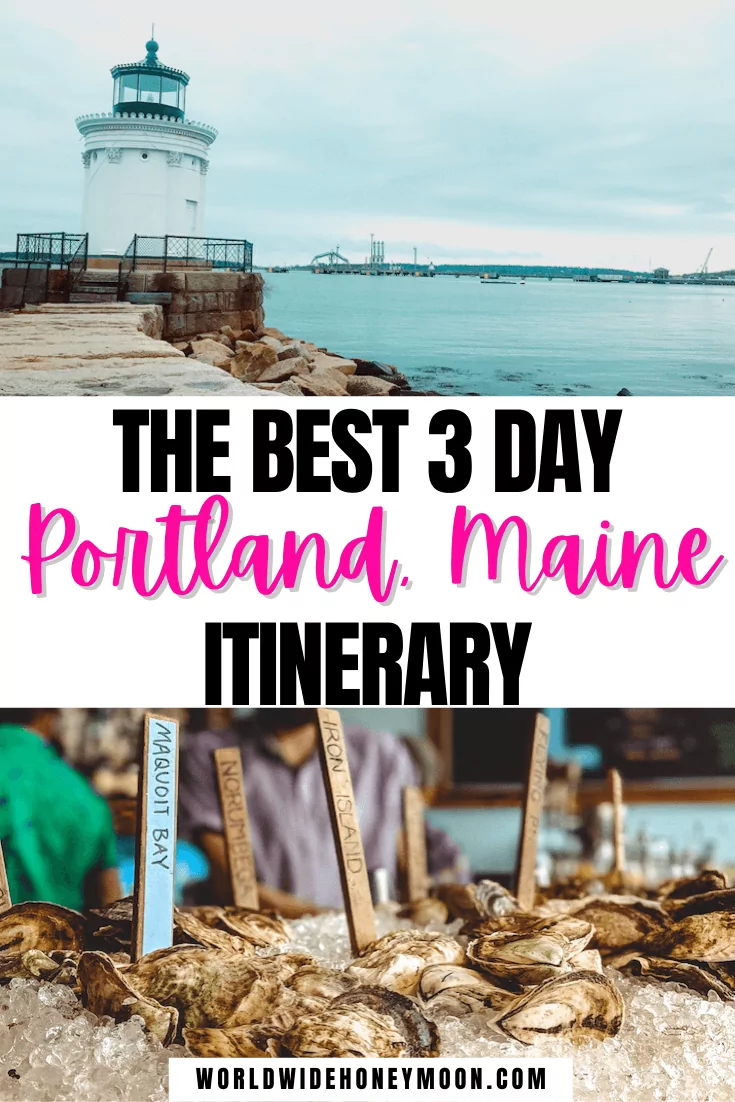 3 Days in Portland Maine