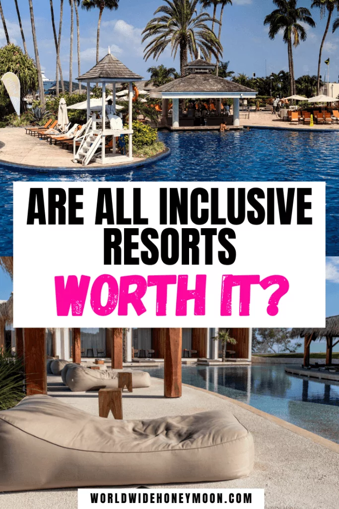 Are All Inclusives Worth It