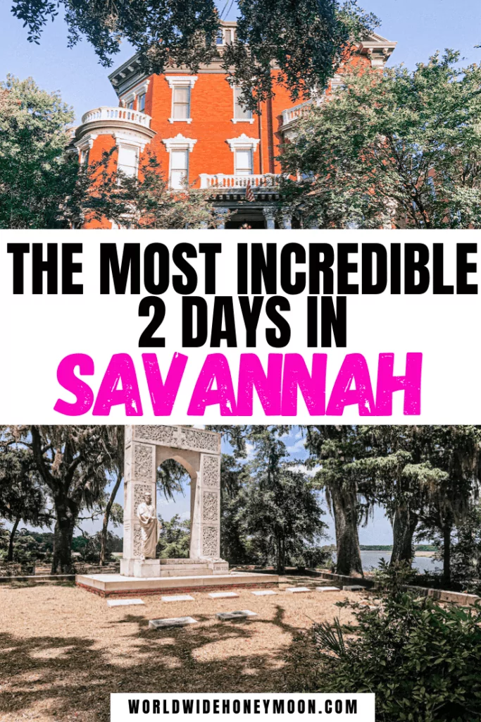 2 Days in Savannah