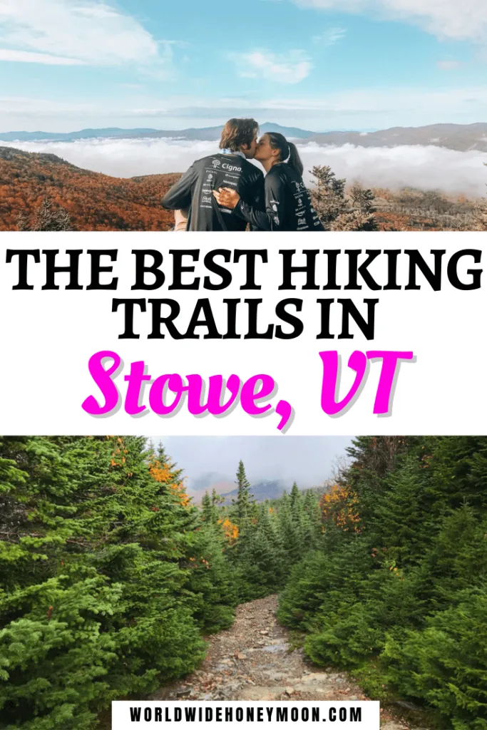 Best Hiking Trails in Stowe, VT