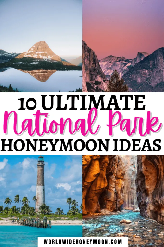 National Park Honeymoon Ideas