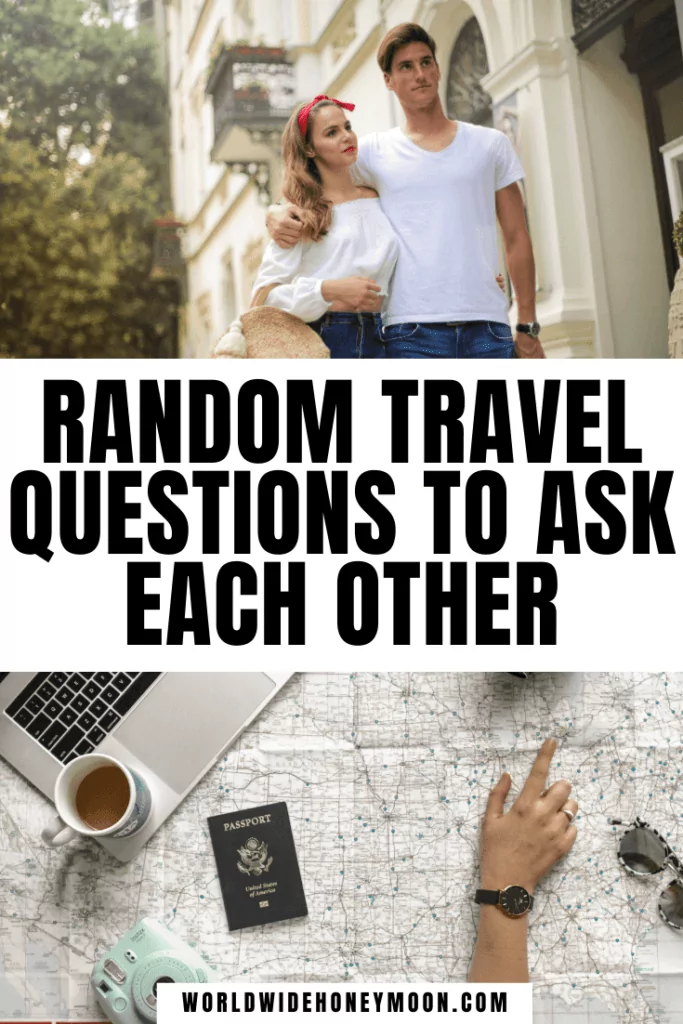 Travel Questions to Ask