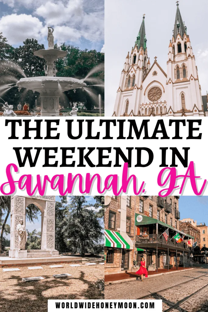 Weekend in Savannah GA