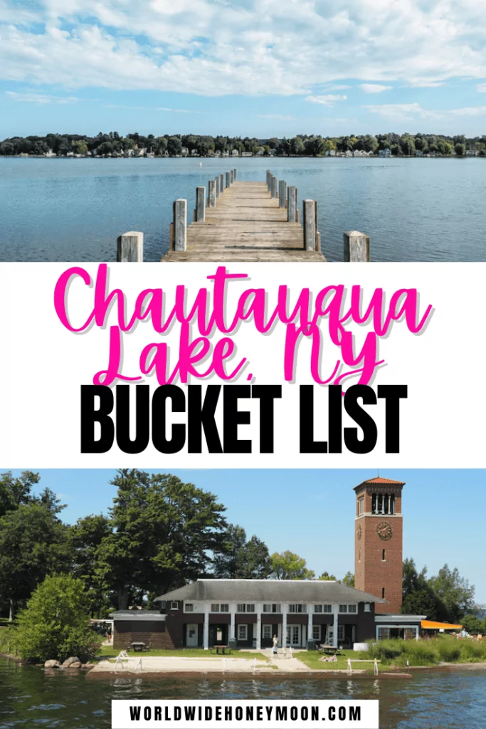 Chautauqua Lake New York Bucket List