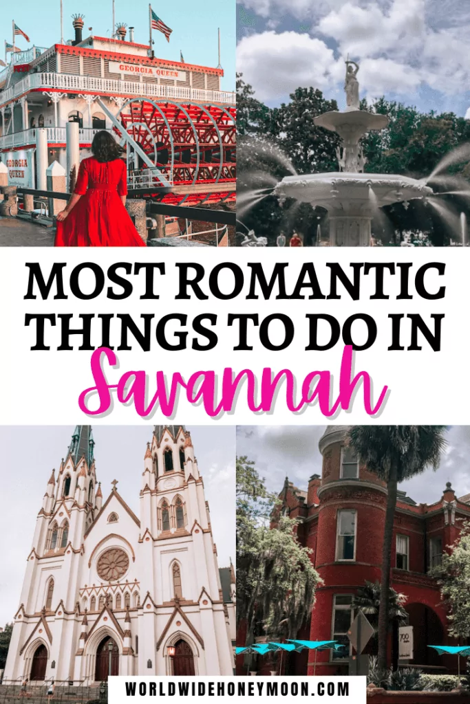 Most Romantic Things to do in Savannah