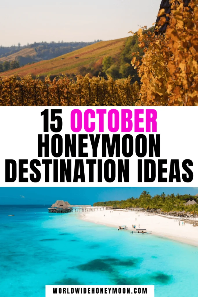 October Honeymoon Destination Ideas