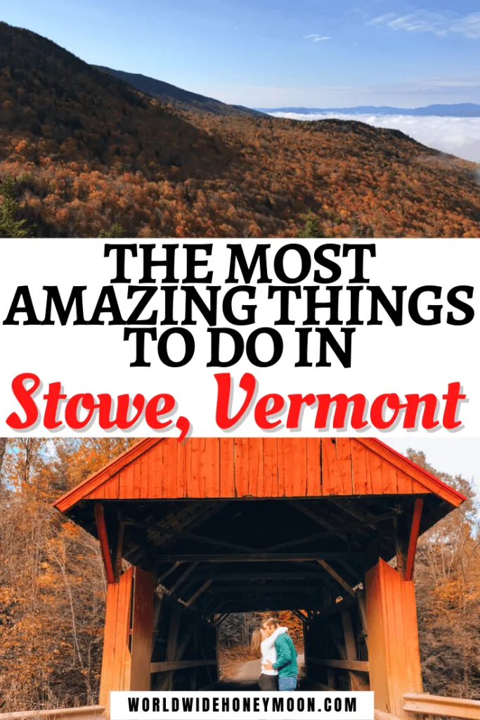 The Most Amazing Things to do in Stowe Vermont Weekend in Stowe