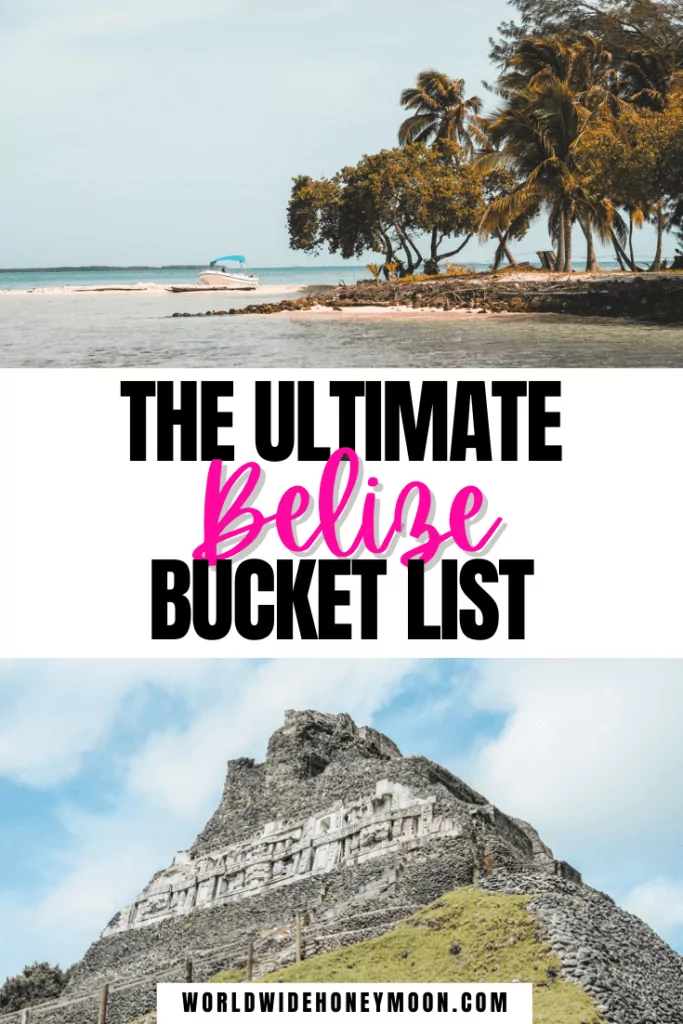 Ultimate Belize Bucket List