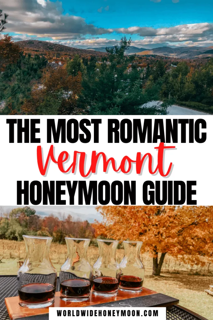 Vermont Honeymoon Guide