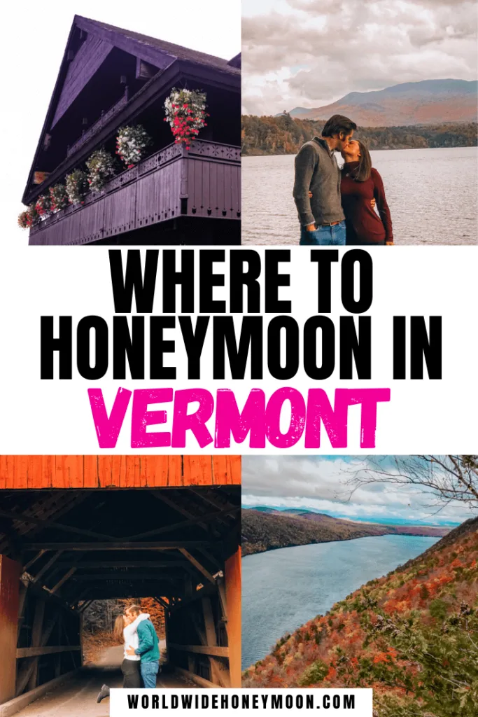 Where to Honeymoon in Vermont