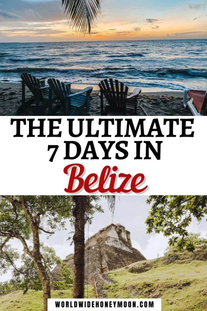 Ultimate 7 Days in Belize