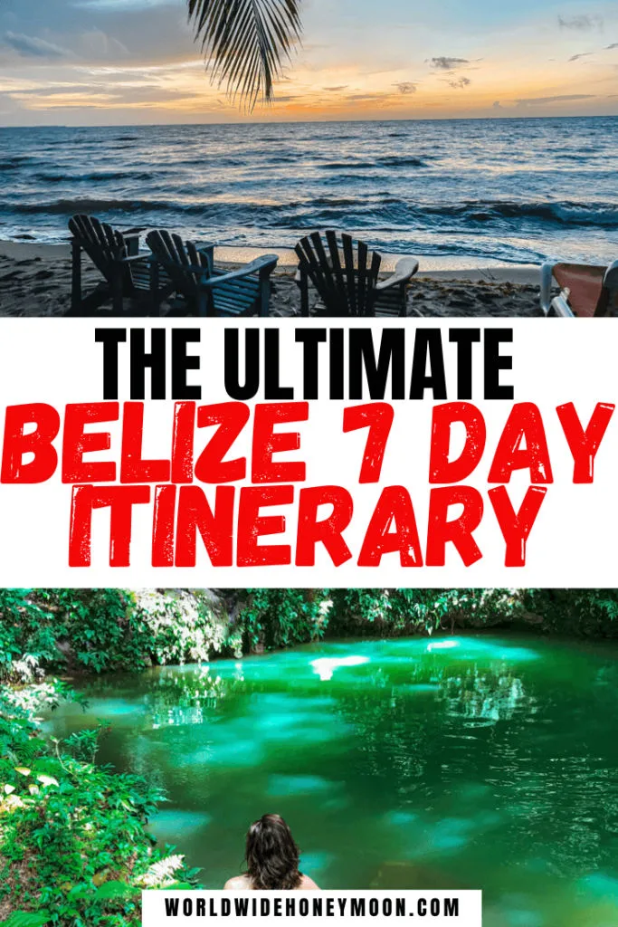 Belize 7 Day Itinerary