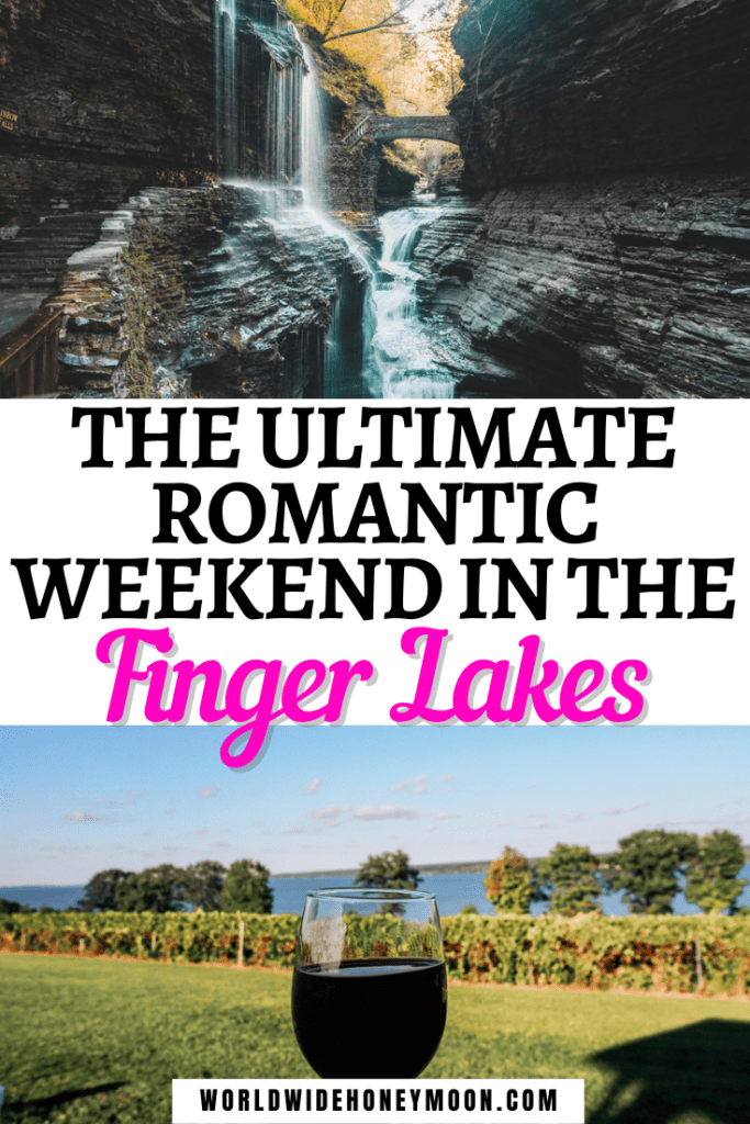 The Ultimate Romantic Weekend in the Finger Lakes