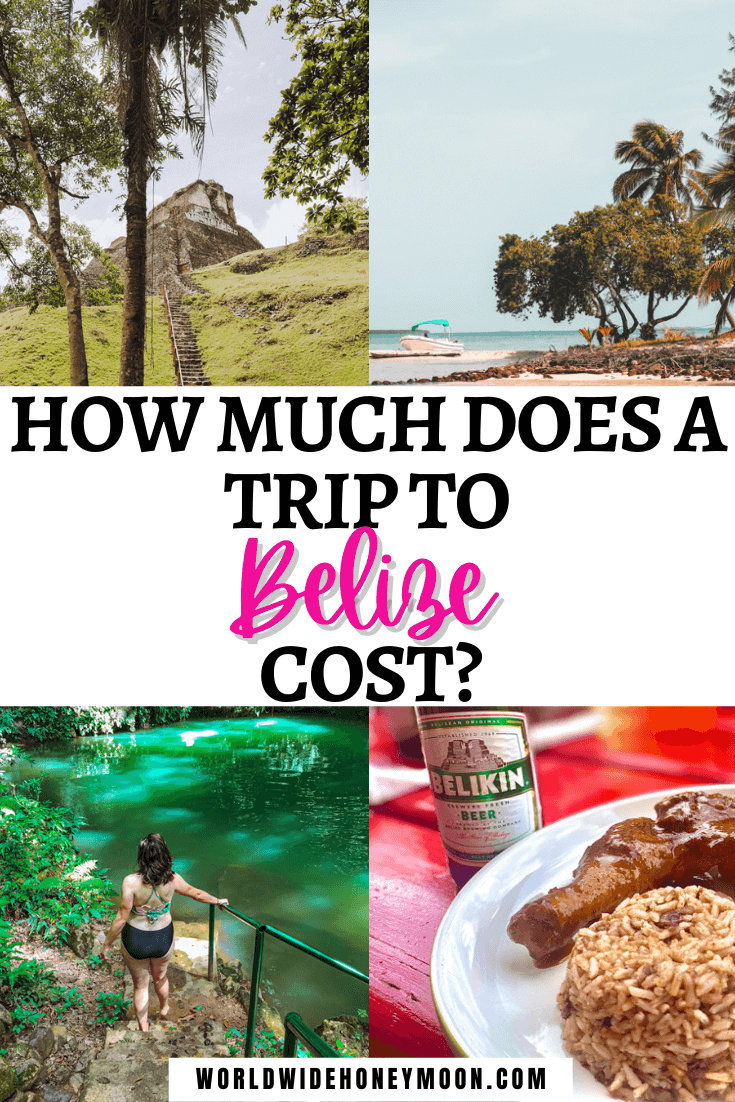 How Much Does a Trip to Belize Cost? World Wide Honeymoon