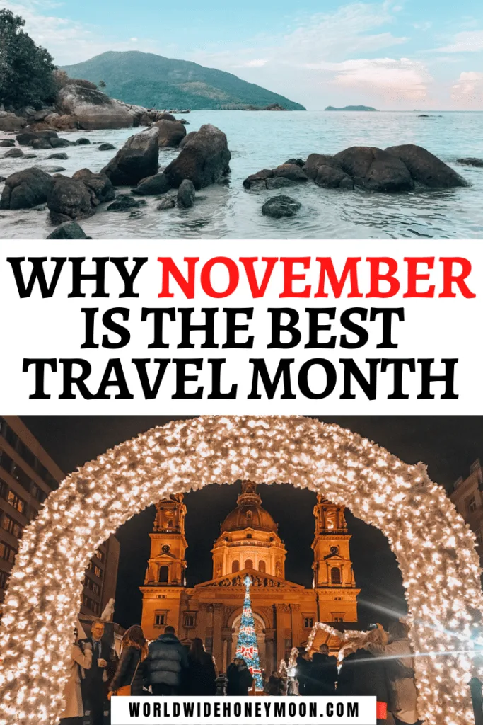 Why November Is The Best Travel Month