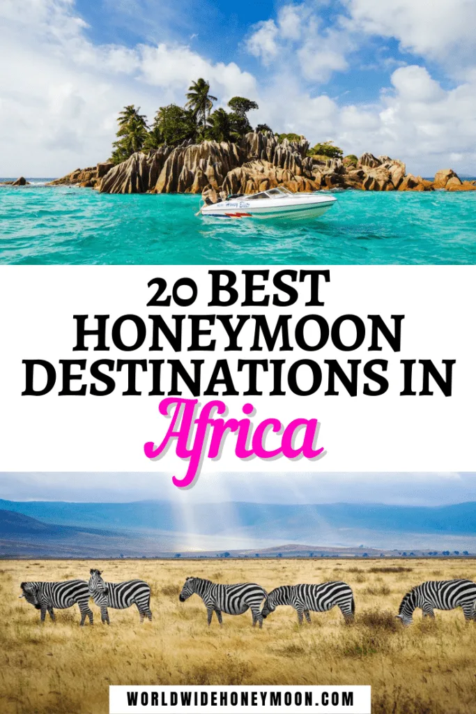 20 Best Honeymoon Destinations in Africa