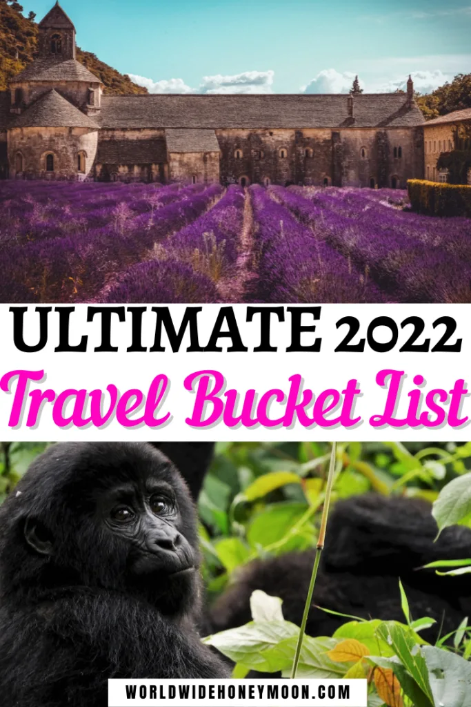2022 Travel Bucket List