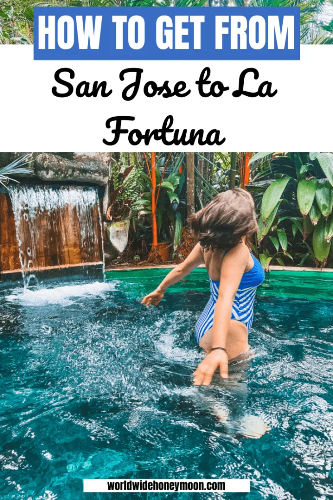 How to Get From San Jose to La Fortuna Costa Rica