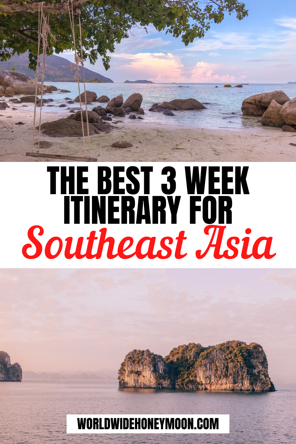 Best 3 Week Itinerary For Southeast Asia