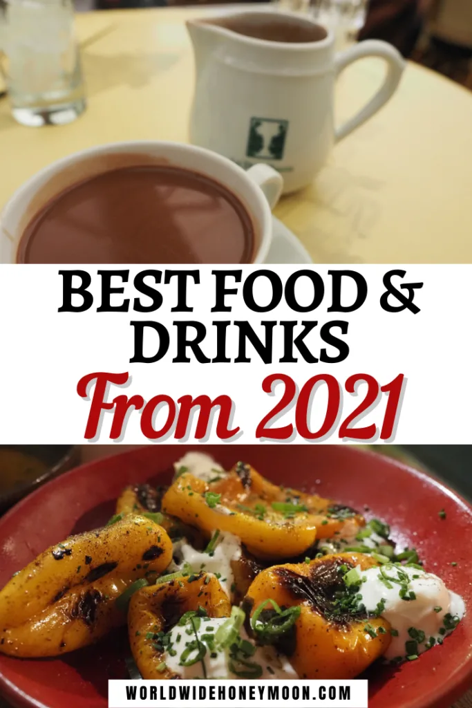 Best Food & Drinks From 2021