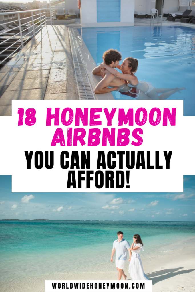 Honeymoon Airbnbs You Can Actually Afford
