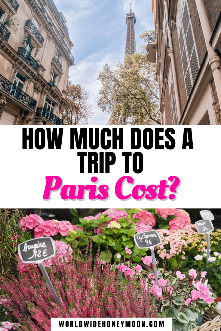 How Much Does a Trip to Paris Cost?