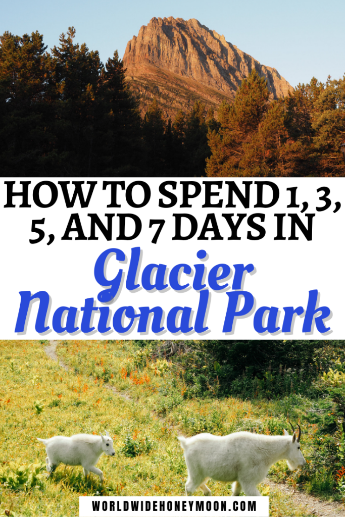 How to Spend 1, 3, 5, and 7 Days in Glacier National Park