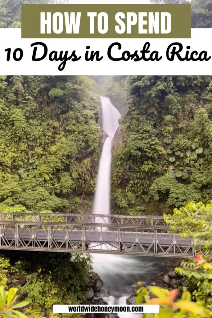 How to Spend 10 Days in Costa Rica