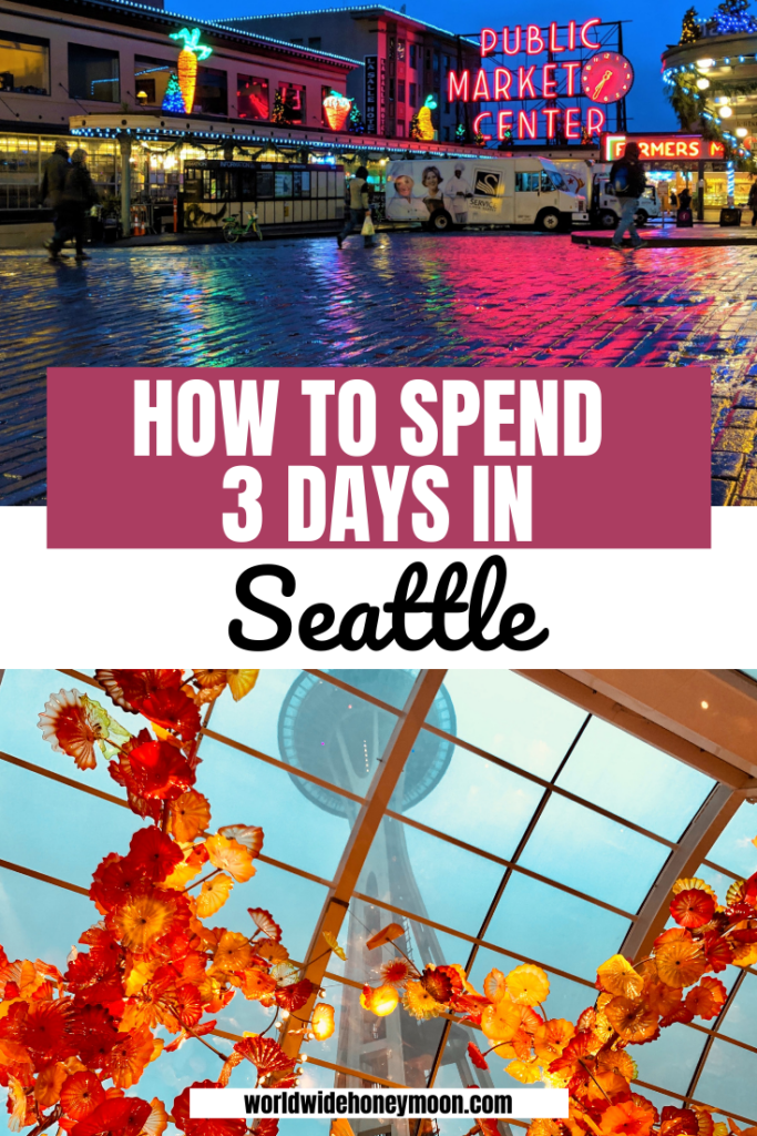 This is the perfect 3 days in Seattle | 3 Days in Seattle Packing | Seattle Washington 3 Days | Seattle Itinerary 3 Days | Seattle Travel Guide | Seattle Travel Photography | Seattle Travel Outfit | Seattle Packing List Summer | Seattle Packing List Winter | Things to do in Seattle Washington | Where to Eat in Seattle Washington | Seattle Coffee Shops | Seattle Breweries | Seattle Photography | Weekend in Seattle | Seattle Weekend Trip | US Destinations | USA Travel | North America Destinations 
